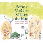Amos McGee Misses the Bus (Hardcover)