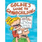 ショッピングｈｅａｒｔｗａｒｍｉｎｇ Goldie's Guide to Grandchilding (Hardcover)