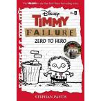 Timmy Failure_ Zero to Hero - Timmy Failure Prequel (Hardcover)