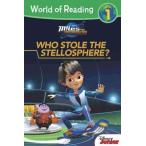 Miles from Tomorrowland Who Stole the Stellosphere? (Paperback)