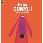 Oh No George! (Paperback)