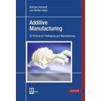 Additive Manufacturing_ 3D Printing for Prototyping and Manufacturing (Hardcover)