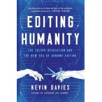 Editing Humanity: The Crispr Revolution and the New Era of Genome Editing (Paperback)