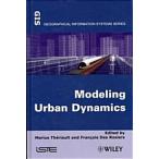 Modeling Urban Dynamics : Mobility  Accessibility and Real Estate Value (Hardcover)