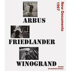 Arbus Friedlander Winogrand: New Documents 1967 (Gebundene Ausgabe)