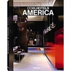 Cool Hotels America (Hardcover English/German/French ed)