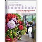 Deutsche Blumenbinder (Hardcover / German edition)