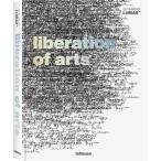 Liberation of Arts: 20 Years of Lumas (Hardcover English and Ger)