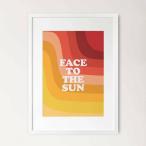FACE TO THE SUN Typography Print A3 アート ポスター  NATIVE STATE（UK）タイポグラフィー 北欧 リビング Pop Art Poster
