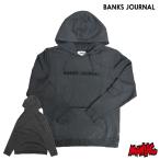 ショッピングフードロス BANKS パーカー BANKS JOURNAL バンクスジャーナル メンズ AFL0133 LABEL FLEECE プルオーバー