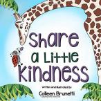 海外製絵本 知育 英語 Share a Little Kindess: A Children's Book about Doing Good in the World