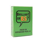 ボードゲーム 英語 アメリカ 860001371932 Brilliant or BS? Fresh BS Expansion Pack #1 - Hilarious Bl