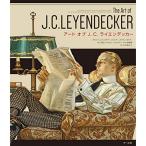 アート オブ J. C. ライエンデッカー The Art of J. C. LEYENDECKER