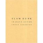 スラムダンク1億冊感謝記念 ファイナルイベントDVD 「SLAM DUNK 10 DAYS AFTER」