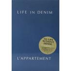 LIFE IN DENIM by L'Appartement