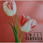 【送料無料】cd10817/For Your Just  SWEET CLASSiCS  VOL.3 CANON/中古【CD】