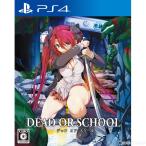 DEAD OR SCHOOL/PS4