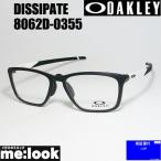 ショッピングASIAN OAKLEY オークリー OX8062D-0355 眼鏡 メガネ フレーム DISSIPATE ディスペイト 度付可 ASIAN FIT サテンブラック