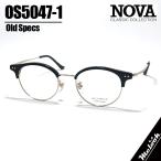 [ NOVA ] ノヴァ OLD SPECS オールドスペックス 国産 メガネ 眼鏡 フレーム OS5047-1-47 オーヴァル メタル セル ブラック ゴールド Black Gold 安心の日本製