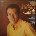 アンディ ウィリアムス ANDY WILLIAMS ザ シャドウ オブ ユアー スマイル THE SHADOW OF YOUR SMILE CS-9299 中古LPレコード 12インチ盤 アナログ盤