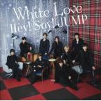 ショッピングhey! say! jump 【新品】White Love(初回限定盤1)(CD+DVD) / Hey! Say! JUMP