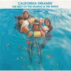 CALIFORNIA DREAMIN' THE BEST OF THE MAMAS &amp; THE PAPAS / THE MAMAS &amp; THE PAPAS 中古・レンタル落ちCD アルバム