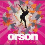 BRIGHT IDEA / ORSON　オルソン 中古・レンタル落ちCD アルバム