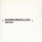 19972007. / BOOM BOOM SATELLITES　ブンブンサテライツ 中古・レンタル落ちCD アルバム