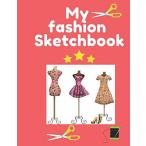 My Fashion Sketchbook