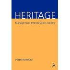 Heritage: Management  Interpretation  Identity