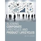 Aligning Corporate Lifecycles and Product Lifecycles