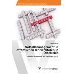 Notfallmanagement in oeffentlichen Universitaeten in Oesterr