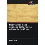 Nuove sfide nella gestione delle risorse minerarie in Africa