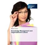 Knowledge Management and Organizational Culture