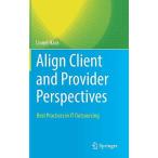 Align Client and Provider Perspectives: Best Practices in IT