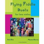 Flying Fiddle Duets for Two Violins  Book One