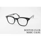 BOSTON CLUB 単式 跳ね上げ メガネ MARC Col.01 ウエリントン クラシカル マーク ボストンクラブ 高級 鯖江 眼鏡 日本 製 正規品