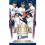 EPOCH 2025 埼玉西武ライオンズ PREMIER EDITION[1ボックス]