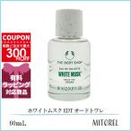  параллель импортные товары The * Body Shop THE BODY SHOP белый Musk EDTo-doto трещина 60mL[245g]