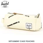 ハーシェル サプライ Herschel Supply 正規販売店 ポーチ SETTLEMENT CASE POUCHES