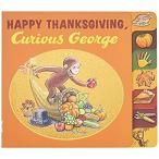 【限定特価】Happy Thanksgiving, Curious George tabbed board book送料無料