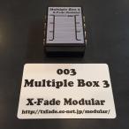 X-Fade Modular/003 Multiple Box3【X-Fade SALE】【在庫あり】