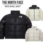 ショッピングノースフェイス ダウン ノースフェイス ダウン THE NORTH FACE ヌプシ オンボール ジャケット NUPTSE JACKET ユニセックス メンズ レディース