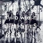 ショッピングTHIS CD/Flower/THIS IS Flower THIS IS BEST