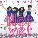 CD/Not yet/already (通常盤/Type-C)【Pアップ