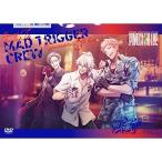 DVD/MAD TRIGGER CREW