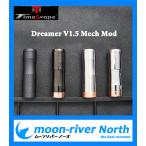 Timesvape The Dreamer V1.5 Mech タイムスベイプ ドリーマー メカ モッド VAPE ハイブリット 電子タバコ