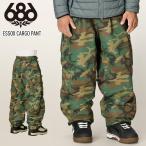 【早期予約】25-26 686 シックスエイトシックス ESSOX CARGO PANT エソックス カーゴ パンツ スノーボード スノボー スキー ウェア M4WN231