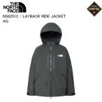 THE NORTH FACE ノースフェイス NS62512 LAYBACK RIDE Jacket AG スキー スノーボード ジャケット レイバック ウェア 25-26