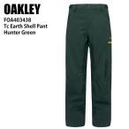 OAKLEY オークリー FOA403438 TC EARTH SHELL PANT HUNTER GREEN 23-24 ボードウェア メンズ パンツ スキー スノーボード